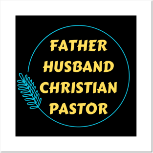 Father Husband Christian Pastor Posters and Art